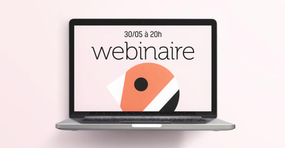 Webinaire 30/05 à 20h