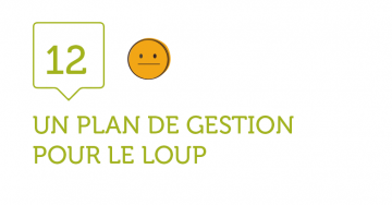 12. UN PLAN DE GESTION POUR LE LOUP